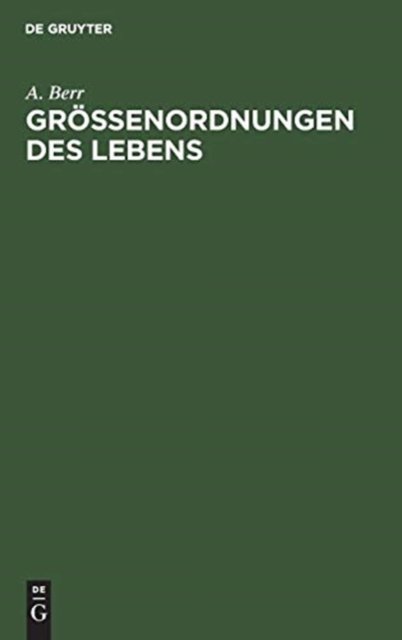 Großenordnungen Des Lebens