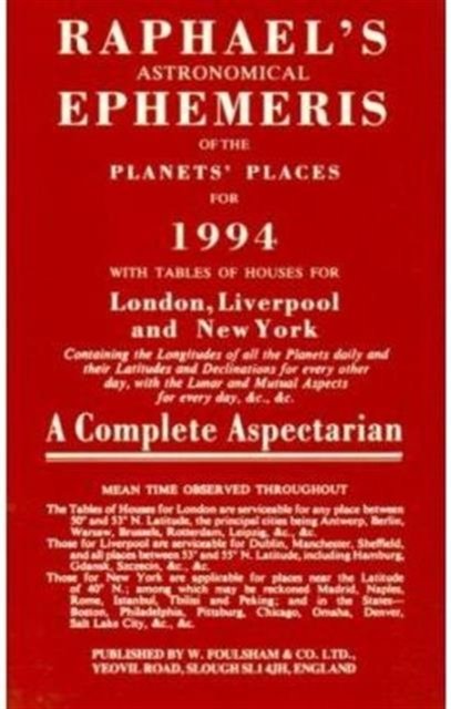 Raphael's Astronomical Ephemeris of the Planets' Places