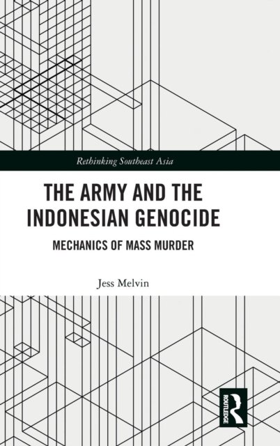 The Army and the Indonesian Genocide