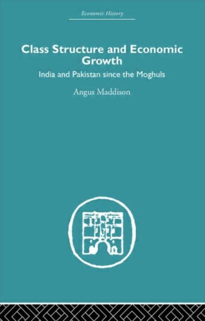 Class Structure and Economic Growth