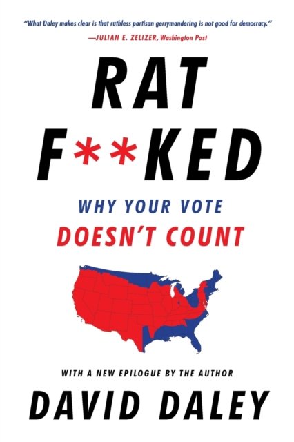 Ratf**ked – Why Your Vote Doesn`t Count