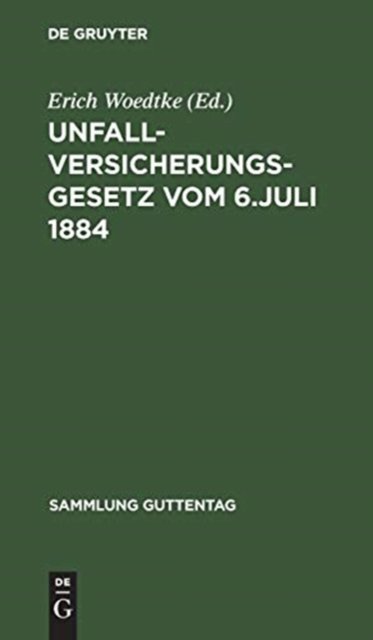 Unfallversicherungsgesetz vom 6. Juli 1884