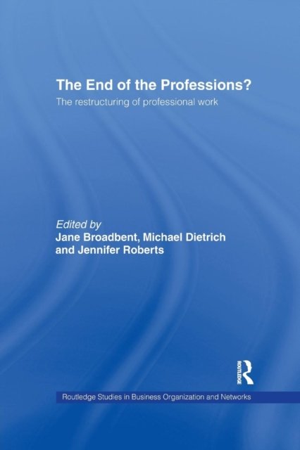 The End of the Professions?