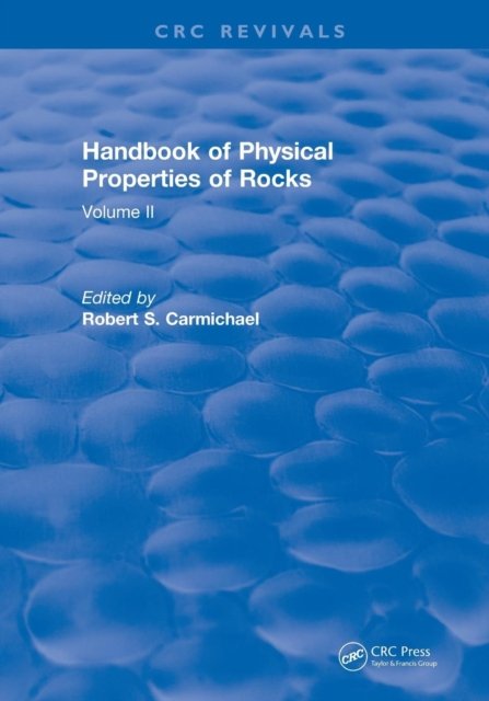 Revival: Handbook of Physical Properties of Rocks (1982)