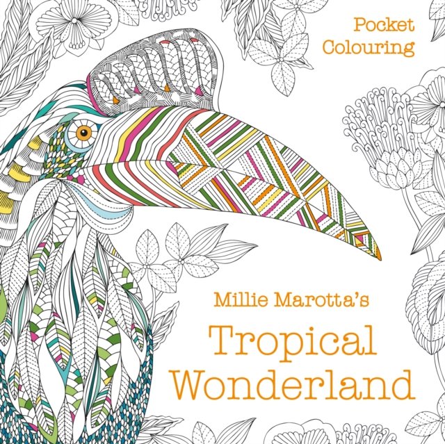 Millie Marotta''s Tropical Wonderland Pocket Colouring