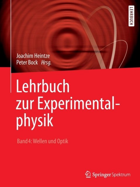Lehrbuch zur Experimentalphysik Band 4