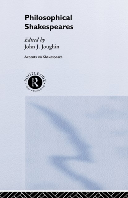 Philosophical Shakespeares