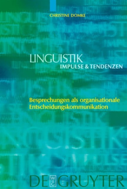 Besprechungen Als Organisationale Entscheidungskommunikation