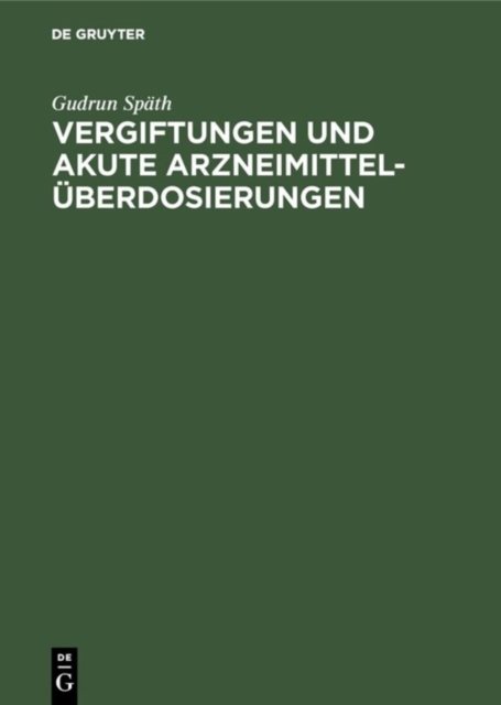Vergiftungen und akute Arzneimitteluberdosierungen