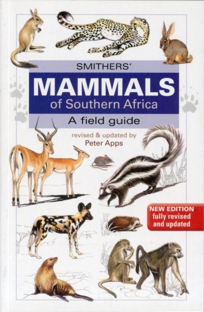 Smither? Mammals of Southern Africa