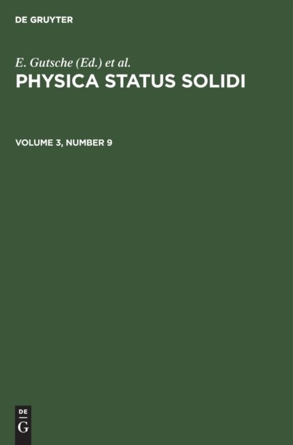 Physica Status Solidi. Volume 3, Number 9