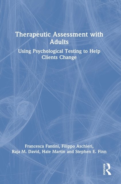 Therapeutic Assessment with Adults