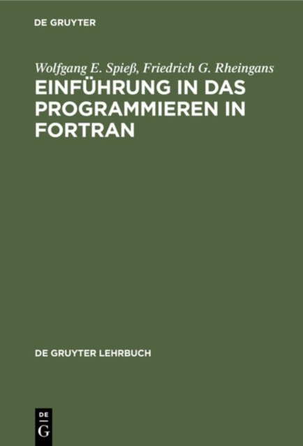 Einfuhrung in Das Programmieren in FORTRAN