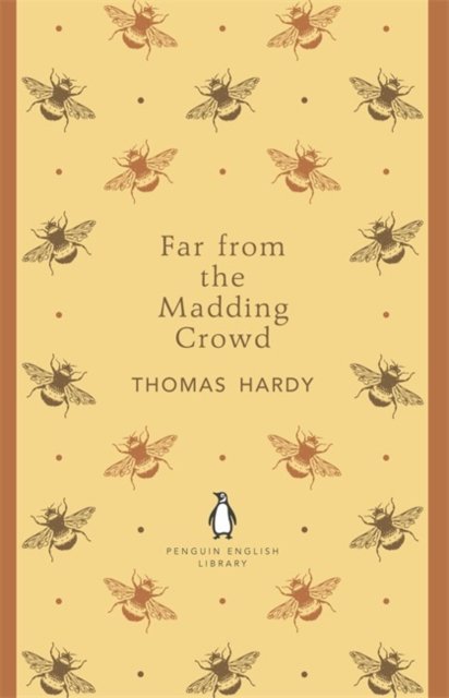 Penguin English Library Far From the Madding Crowd