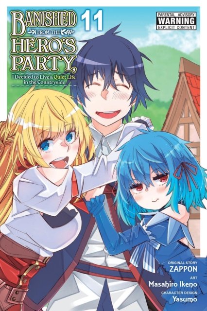 Banished from the Hero''s Party, I Decided to Live a Quiet Life in the Countryside, Vol. 11 (manga)