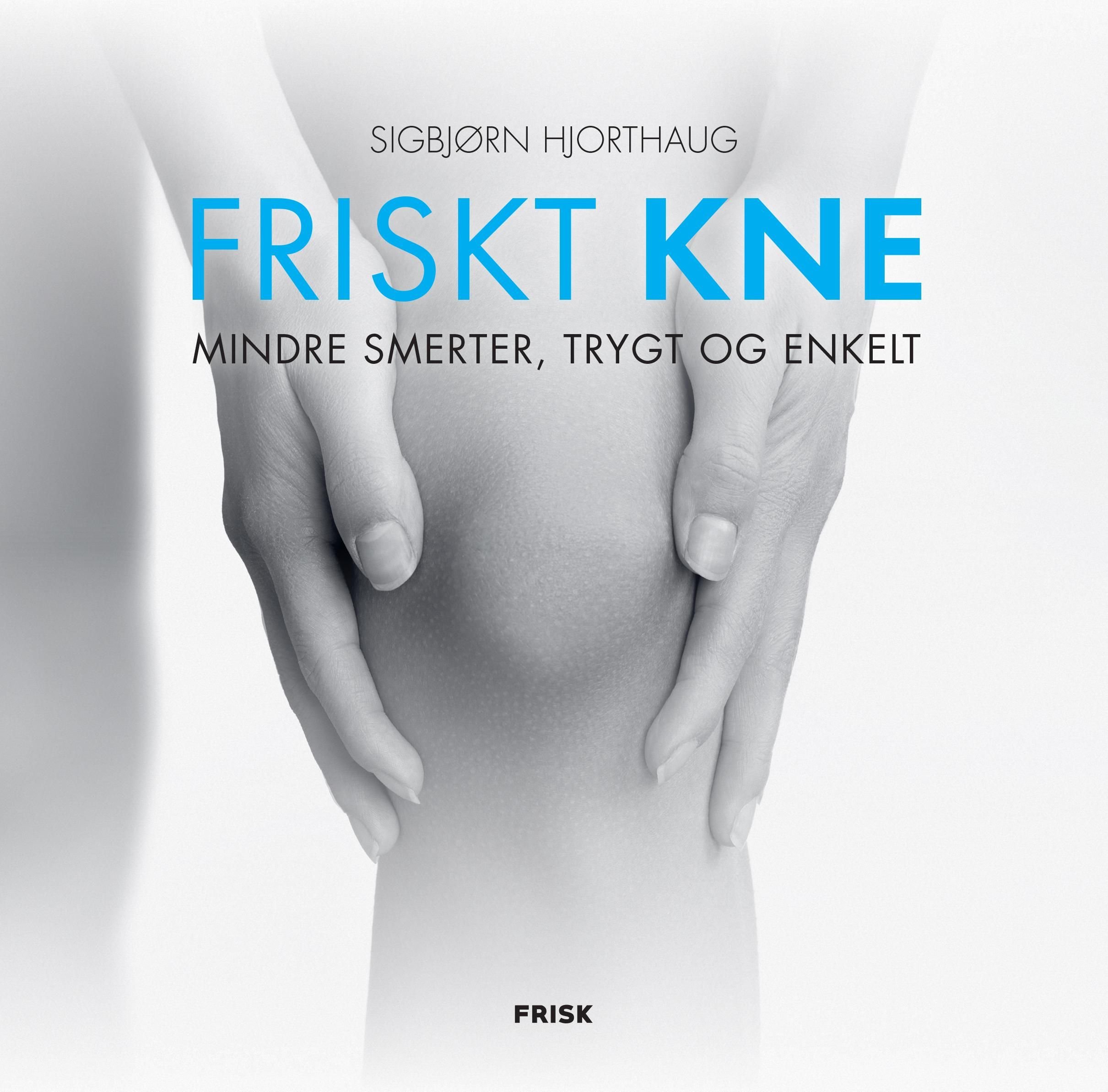 Friskt Kne