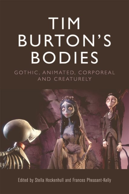 Tim Burton''s Bodies