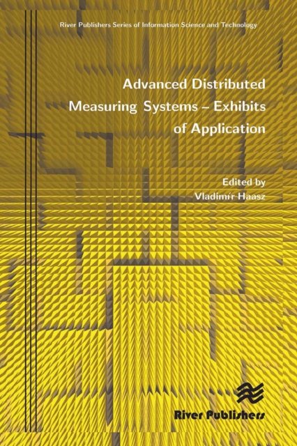 Advanced Distributed Measuring Systems