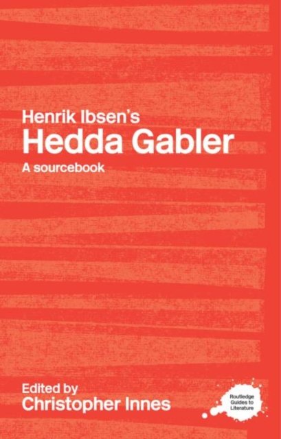 Henrik Ibsen''s Hedda Gabler