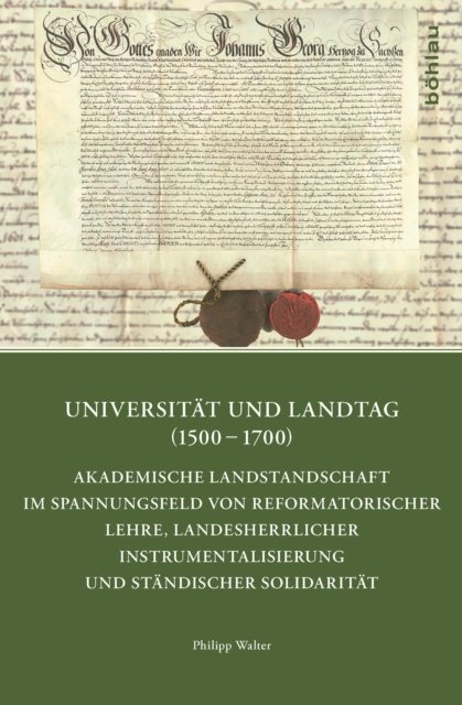 Universitat und Landtag (1500–1700)