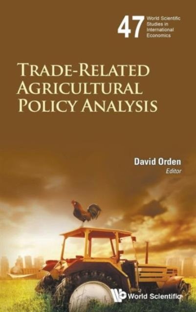 TRADE-RELATED AGRICULTURAL POLICY ANALYSIS