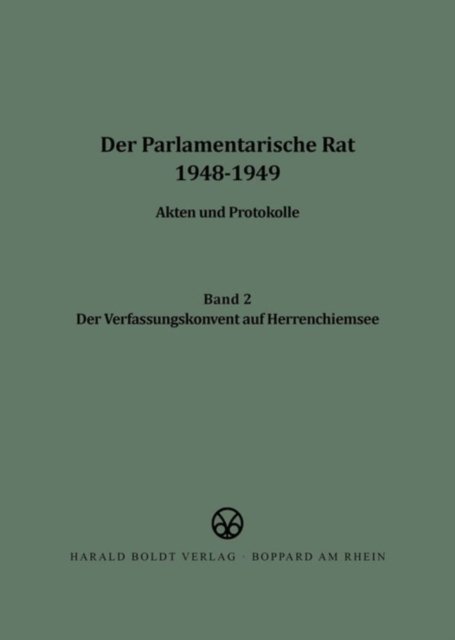 Der Verfassungskonvent Auf Herrenchiemsee