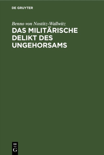 Das Militarische Delikt Des Ungehorsams