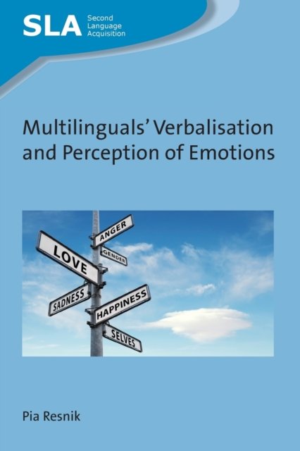 Multilinguals'' Verbalisation and Perception of Emotions
