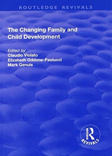 The Changing Family and Child Development