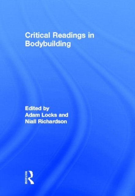 Critical Readings in Bodybuilding