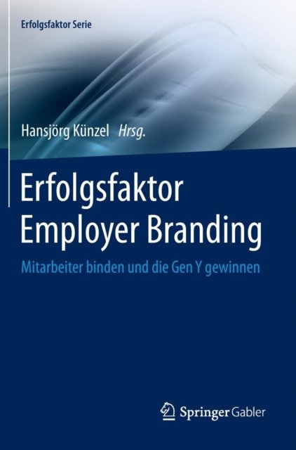 Erfolgsfaktor Employer Branding
