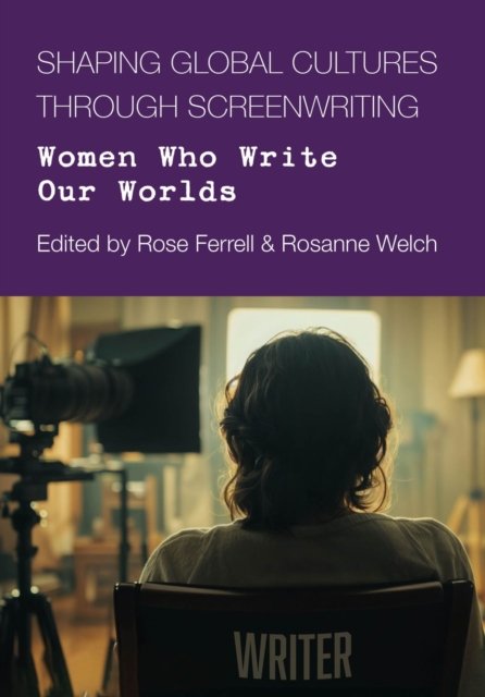 Shaping Global Culture Through Screen Writing