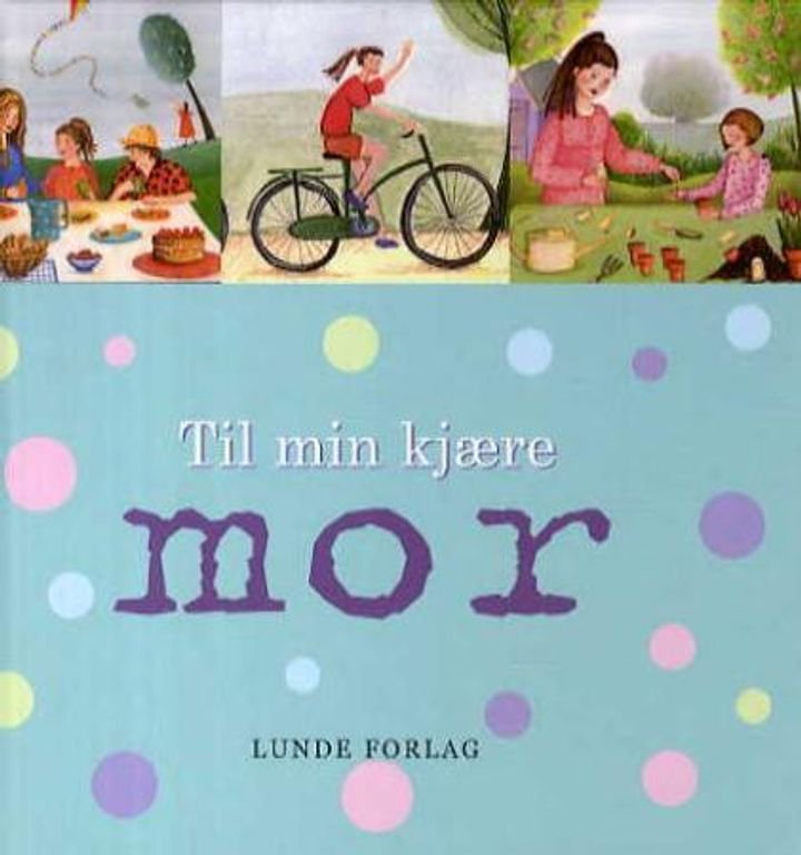 Til min kjære mor