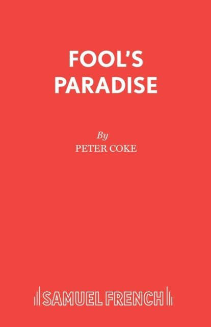 Fool''s Paradise