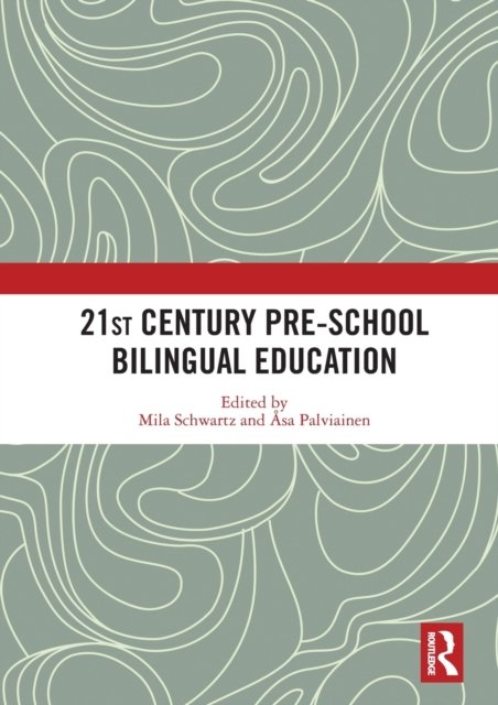 21st Century Pre-school Bilingual Education