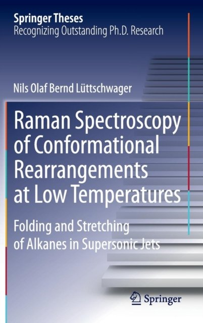 Raman Spectroscopy of Conformational Rearrangements at Low Temperatures