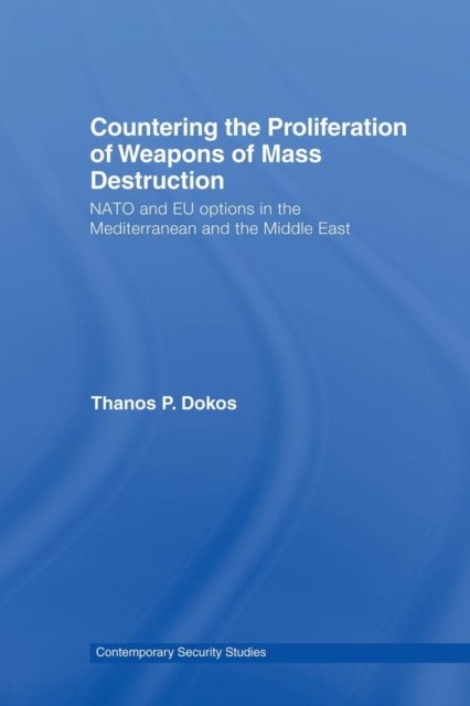 Countering the Proliferation of Weapons of Mass Destruction