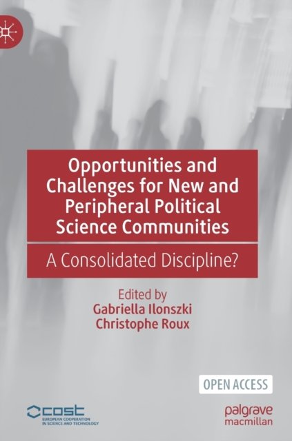 Opportunities and Challenges for New and Peripheral Political Science Communities