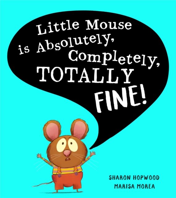 LITTLE MOUSE IS ABSOLUTELY PB