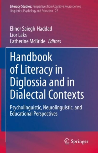 Handbook of Literacy in Diglossia and in Dialectal Contexts