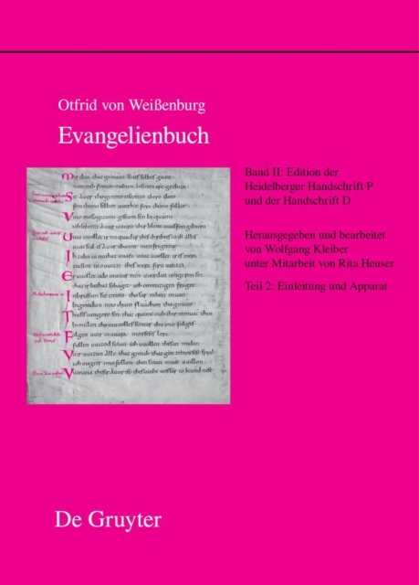 Edition Der Heidelberger Handschrift P (Codex Pal. Lat. 52) Und Der Handschrift D (Codex Discissus: Bonn, Berlin/Krakau, Wolfenbuttel)