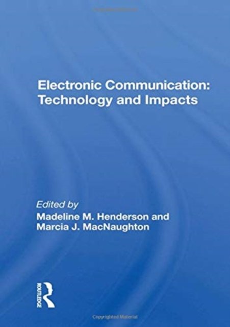 Electronic Communication: Technology and Impacts