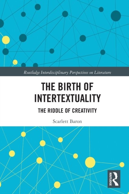 The Birth of Intertextuality