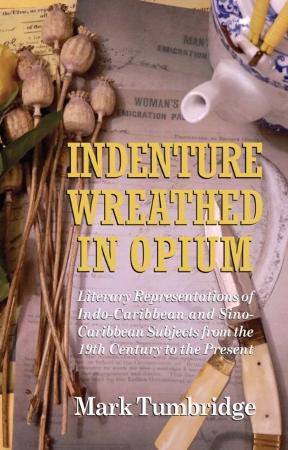 Indenture Wreathed in Opium