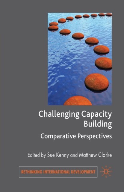 Challenging Capacity Building