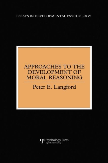 Approaches to the Development of Moral Reasoning