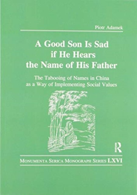 Good Son is Sad If He Hears the Name of His Father