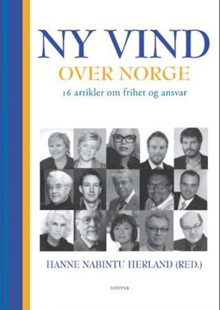 Ny vind over Norge - 16 artikler om ansvar og frihet