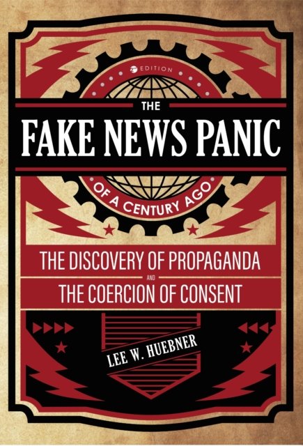 The Fake News Panic of a Century Ago