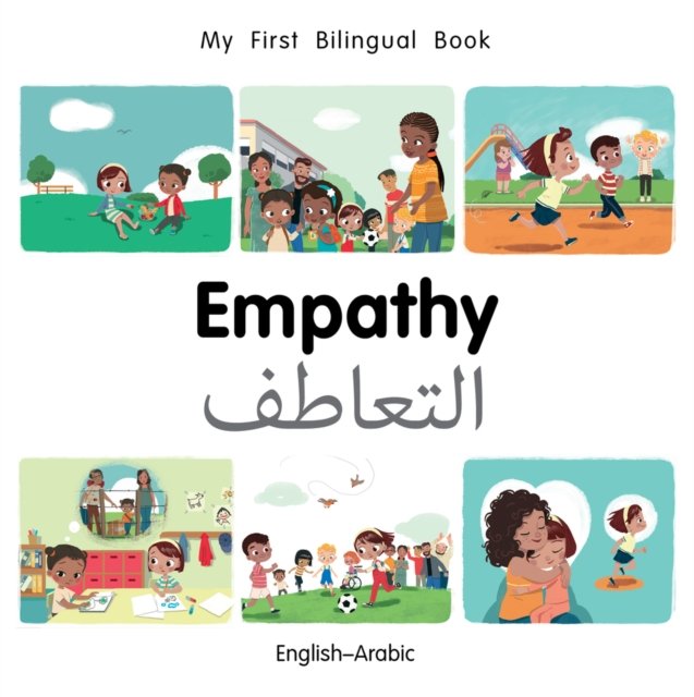 My First Bilingual Book–Empathy (English–Arabic)